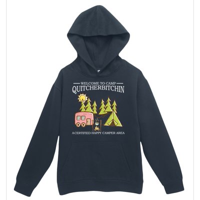 Welcome To Camp Quitcherbitchen Urban Pullover Hoodie