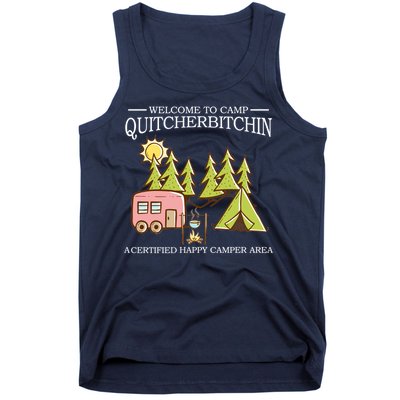 Welcome To Camp Quitcherbitchen Tank Top