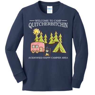 Welcome To Camp Quitcherbitchen Kids Long Sleeve Shirt