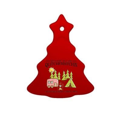 Welcome To Camp Quitcherbitchen Ceramic Tree Ornament