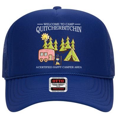 Welcome To Camp Quitcherbitchen High Crown Mesh Back Trucker Hat