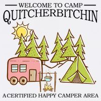 Welcome To Camp Quitcherbitchen Garment-Dyed Sweatshirt