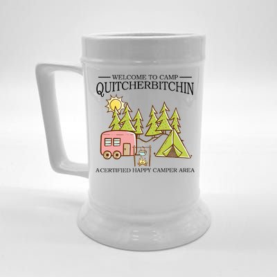 Welcome To Camp Quitcherbitchen Beer Stein