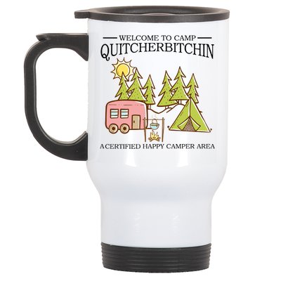 Welcome To Camp Quitcherbitchen Stainless Steel Travel Mug