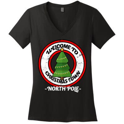 Welcome To Christmas Town North Pole Women's V-Neck T-Shirt