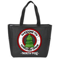 Welcome To Christmas Town North Pole Zip Tote Bag