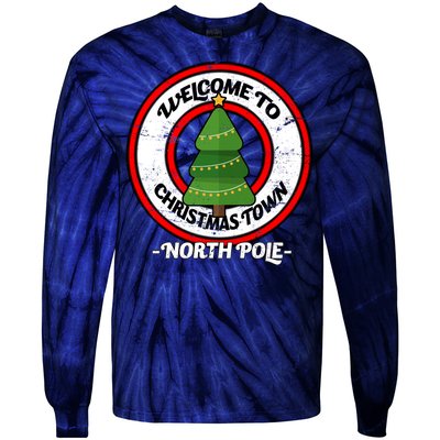 Welcome To Christmas Town North Pole Tie-Dye Long Sleeve Shirt