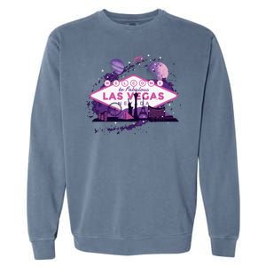 Welcome To Fabulous Las Vegas Garment-Dyed Sweatshirt