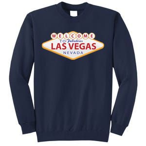 Welcome To Fabulous Las Vegas Sign Tall Sweatshirt