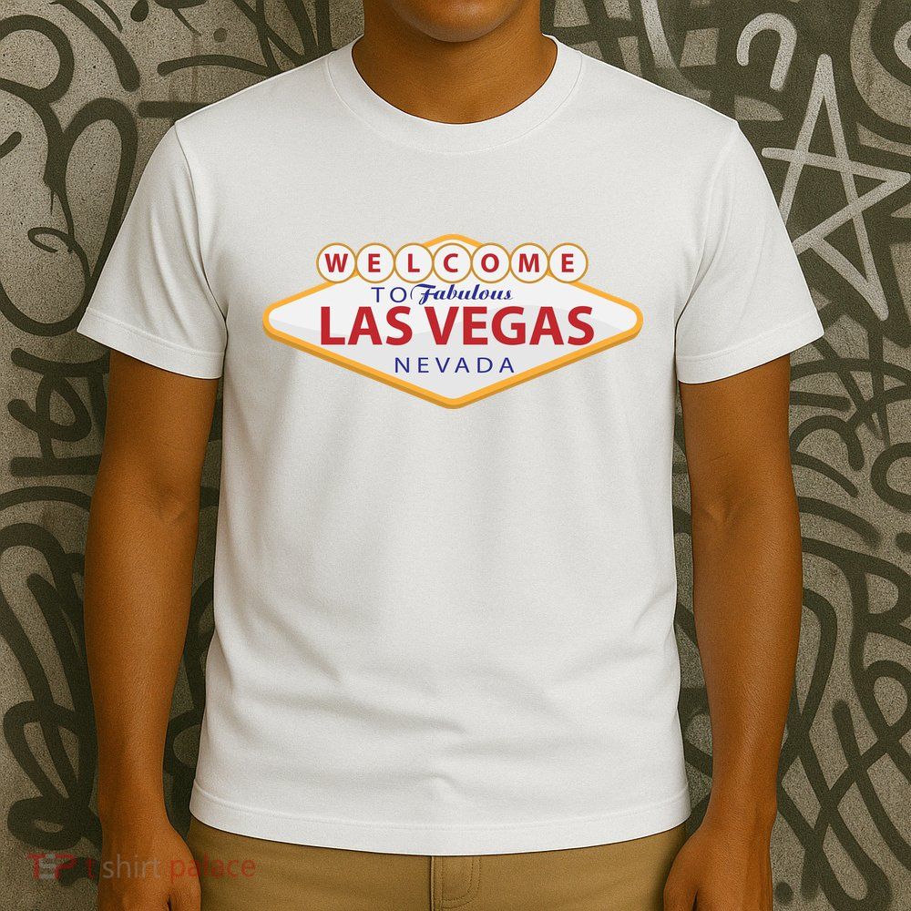 Welcome To Fabulous Las Vegas Sign T-Shirt