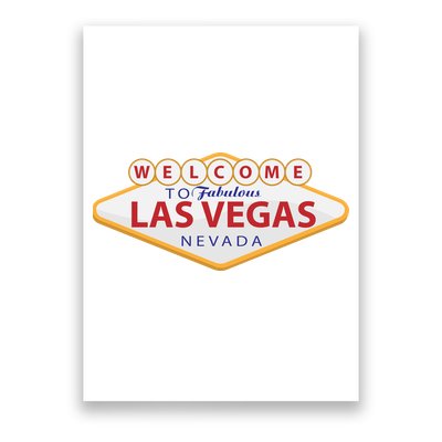 Welcome To Fabulous Las Vegas Sign Poster
