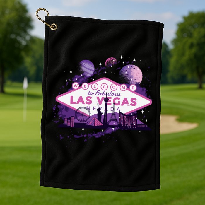 Welcome To Fabulous Las Vegas Universe Golf Towel