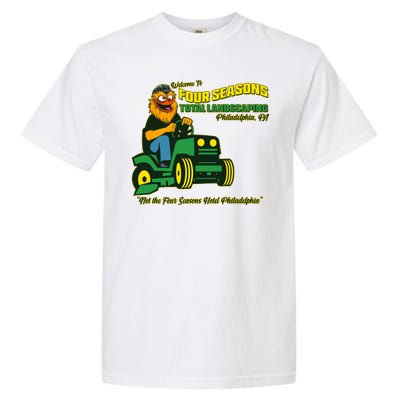 Welcome To Four Season Total Landscaping Philadelphia Garment-Dyed Heavyweight T-Shirt