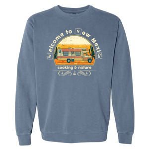 Welcome To New Mexico Cooking Nature Garment-Dyed Sweatshirt