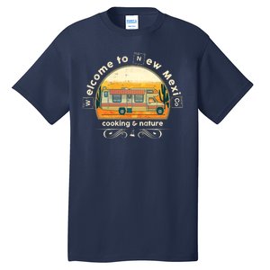 Welcome To New Mexico Cooking Nature Tall T-Shirt