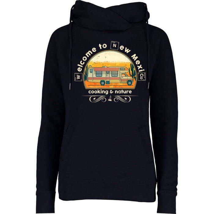 Welcome To New Mexico Cooking Nature Womens Funnel Neck Pullover Hood