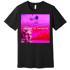 Welcome To Paradise Vaporwave Premium T-Shirt