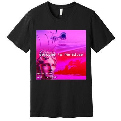 Welcome To Paradise Vaporwave Premium T-Shirt