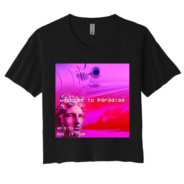 Welcome To Paradise Vaporwave Women's Crop Top Tee