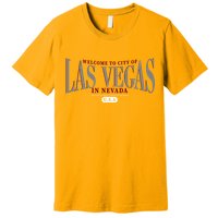 Welcome to the city of Las Vegas in Nevada Premium T-Shirt