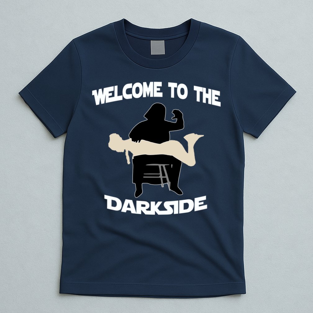 Welcome To The Dark Side T-Shirt