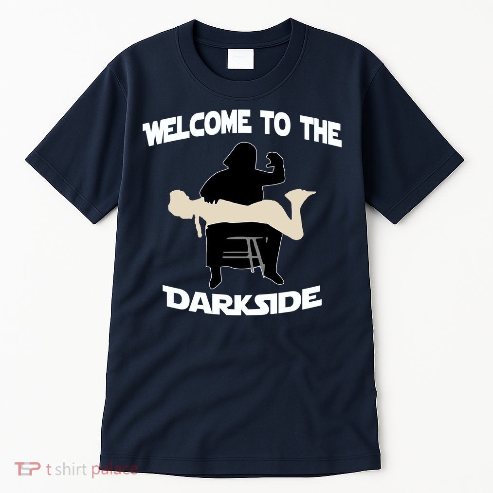 Welcome To The Dark Side Tall T-Shirt