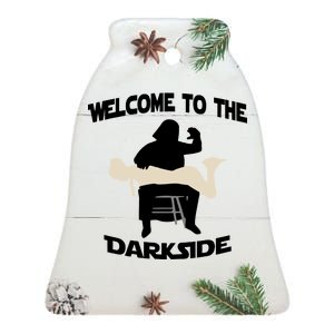 Welcome To The Dark Side Ceramic Bell Ornament