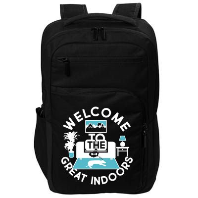 Welcome To The Great Indoors Impact Tech Backpack