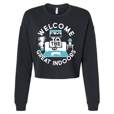 Welcome To The Great Indoors Cropped Pullover Crew