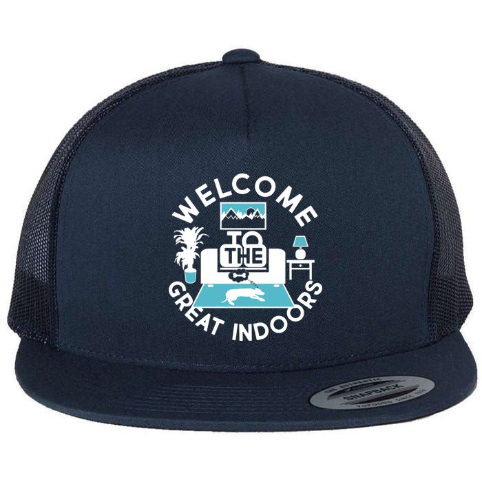 Welcome To The Great Indoors Flatbill Hat