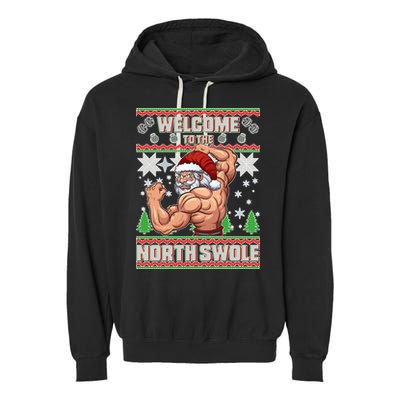 Welcome to the North Swole Santa Ugly Christmas Garment-Dyed Fleece Hoodie