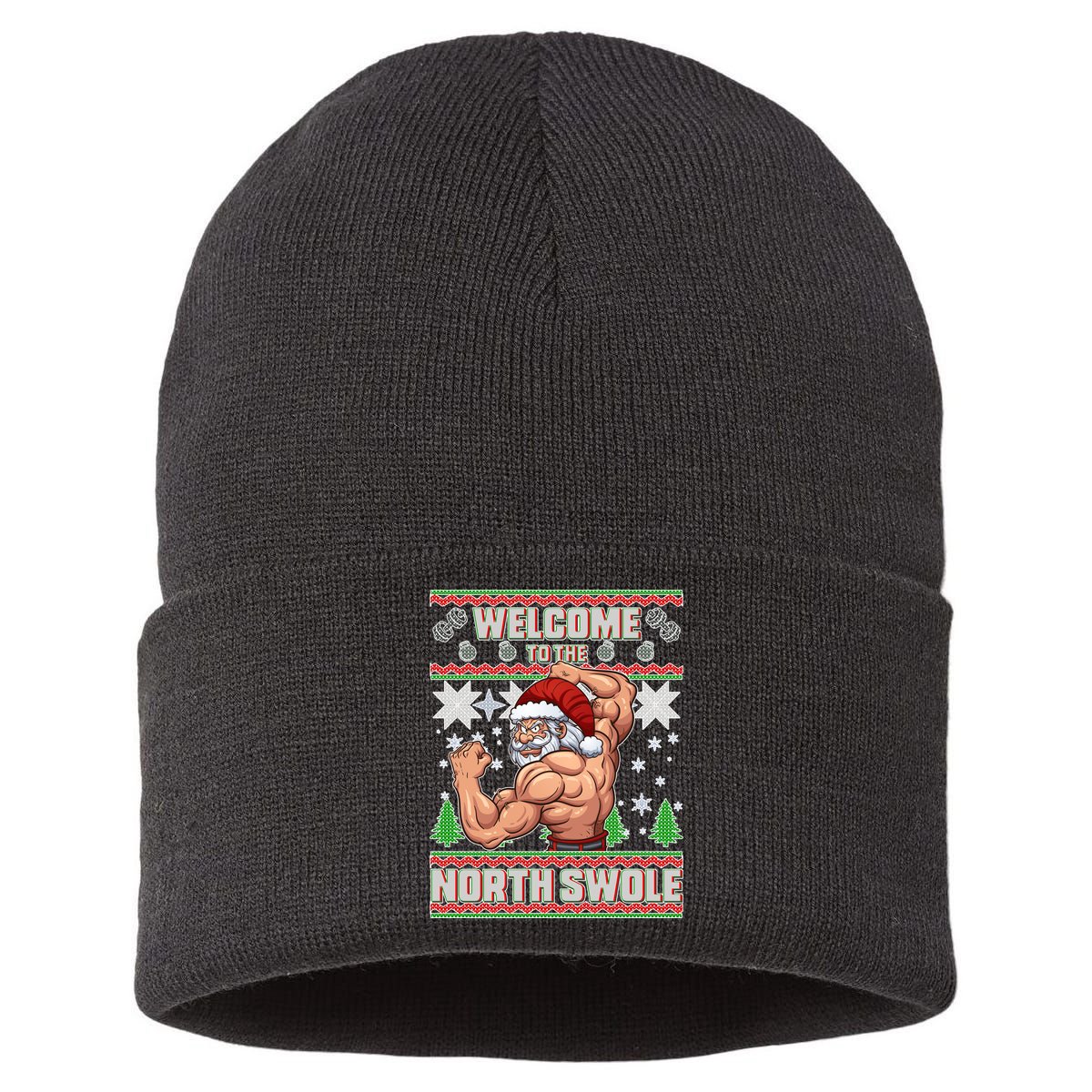Welcome to the North Swole Santa Ugly Christmas Sustainable Knit Beanie