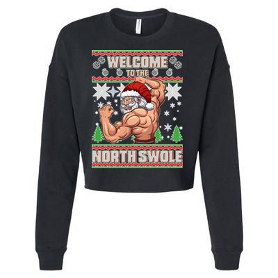 Welcome to the North Swole Santa Ugly Christmas Cropped Pullover Crew
