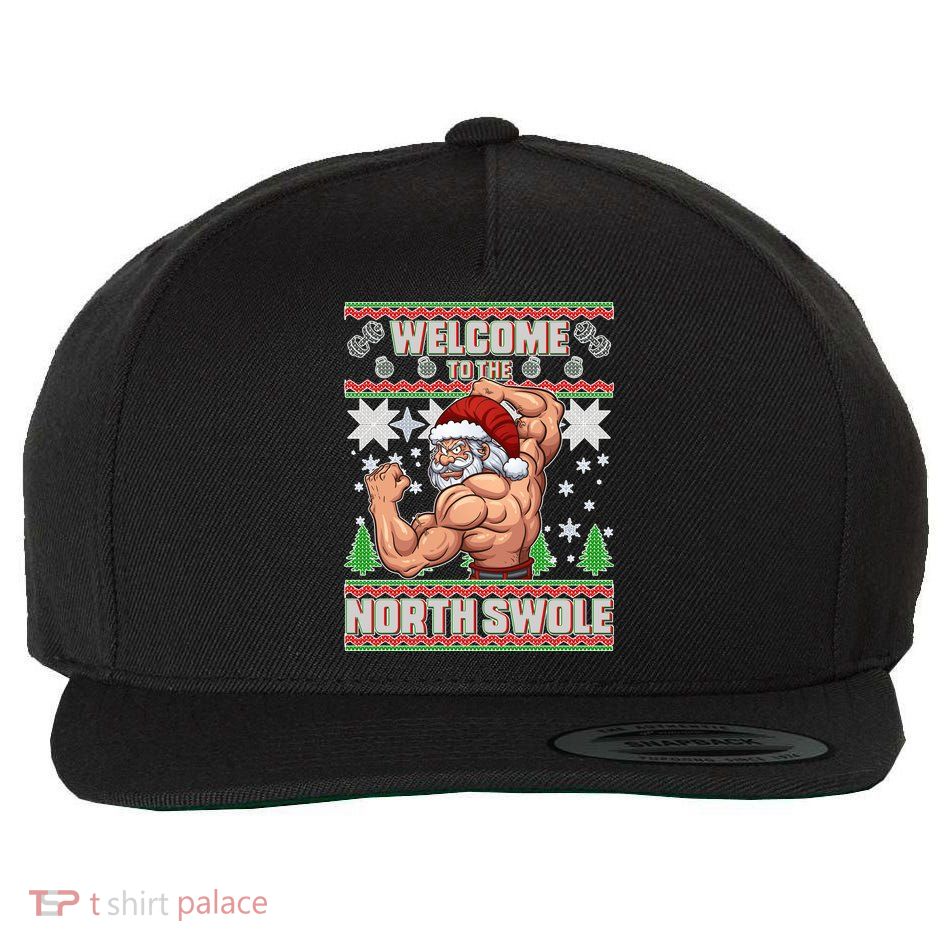 Welcome to the North Swole Santa Ugly Christmas Wool Snapback Cap