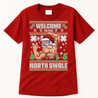 Welcome to the North Swole Santa Ugly Christmas Tall T-Shirt