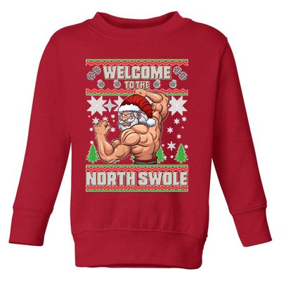 Welcome to the North Swole Santa Ugly Christmas Toddler Sweatshirt