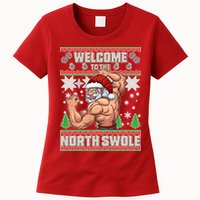 Welcome to the North Swole Santa Ugly Christmas Womens T-Shirt