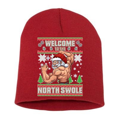 Welcome to the North Swole Santa Ugly Christmas Short Acrylic Beanie