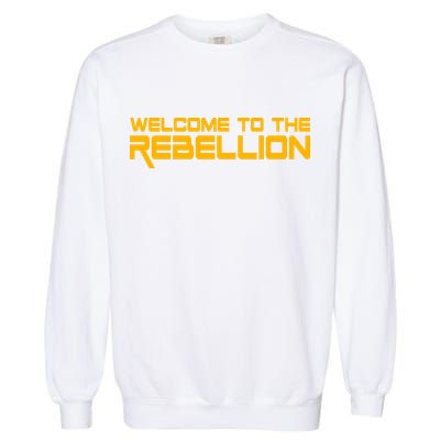 Welcome To The Rebellion Garment-Dyed Sweatshirt