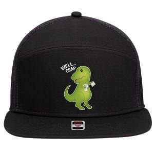 Well Crap Funny T-Rex Can't Wipe 7 Panel Mesh Trucker Snapback Hat