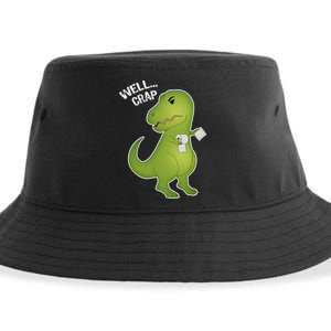 Well Crap Funny T-Rex Can't Wipe Sustainable Bucket Hat