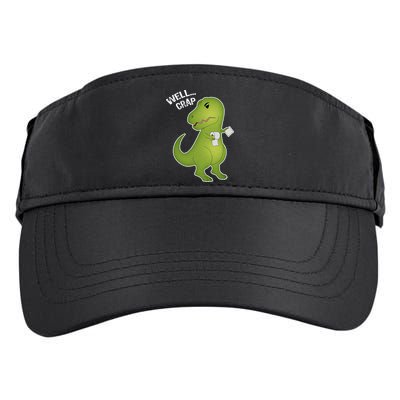 Well Crap Funny T-Rex Can't Wipe Adult Drive Performance Visor