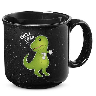 Well Crap Funny T-Rex Can't Wipe 15oz Campfire Ceramic Mug