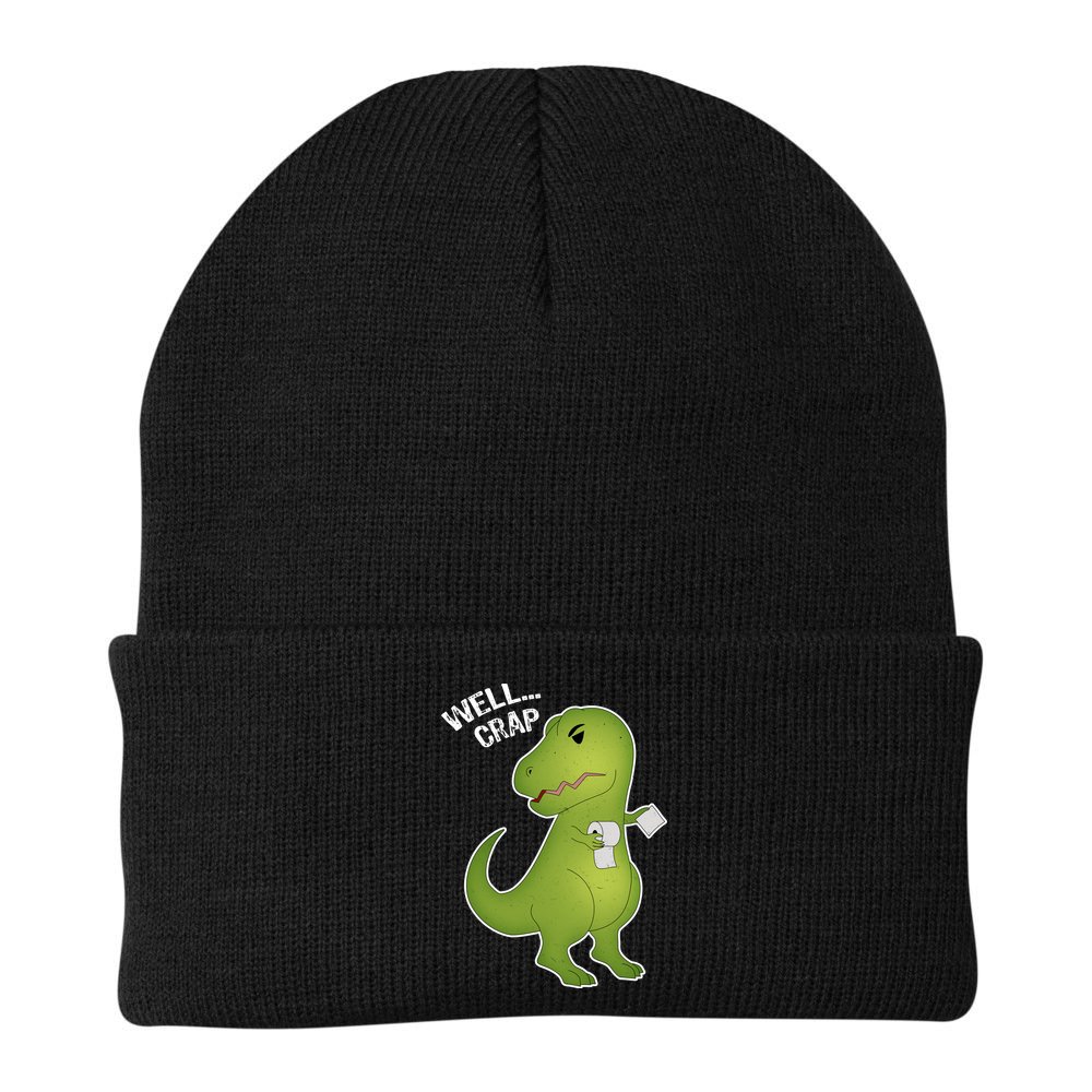 Well Crap Funny T-Rex Can't Wipe Beanie