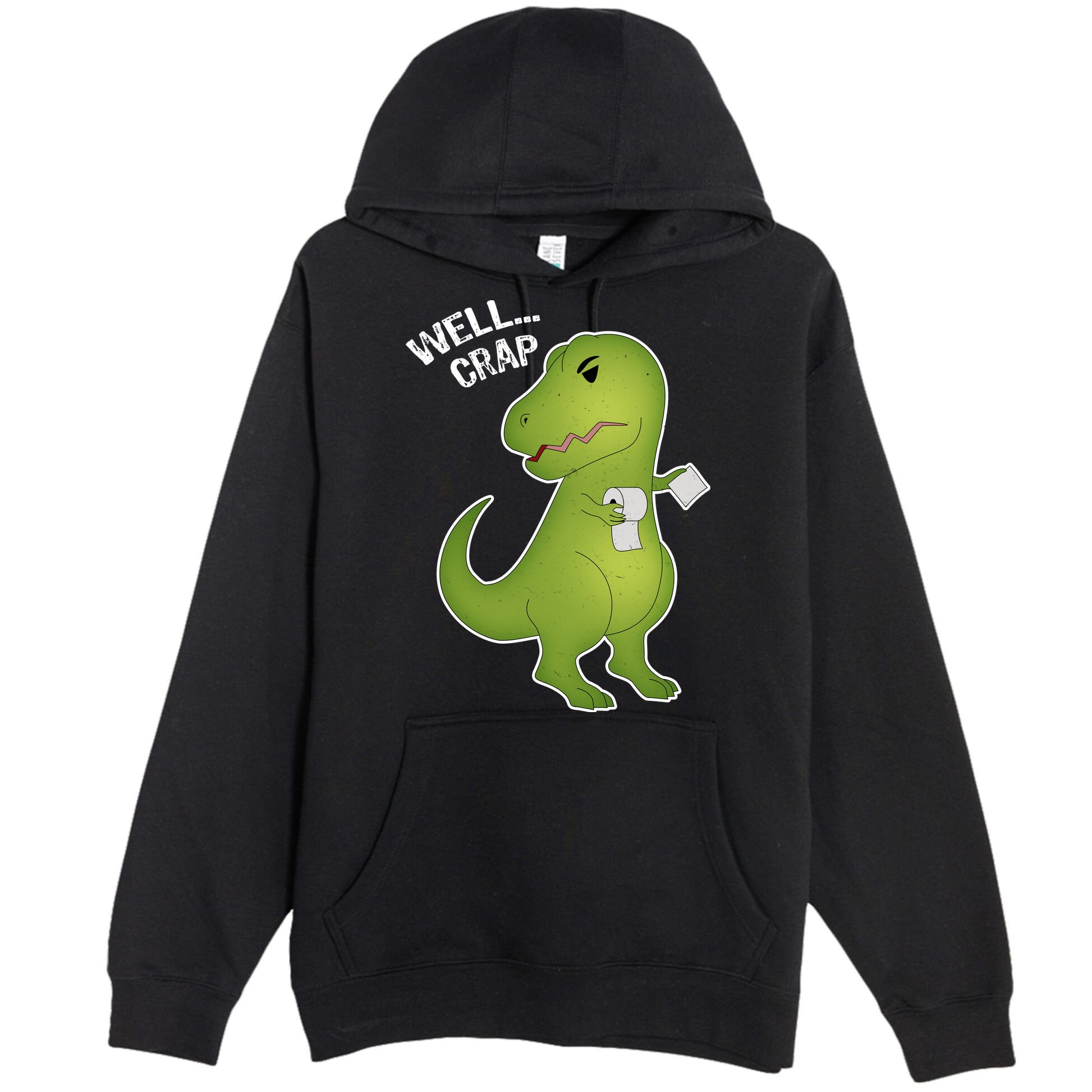 Well Crap Funny T-Rex Can't Wipe Premium Pullover Hoodie