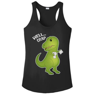 Well Crap Funny T-Rex Can't Wipe Ladies PosiCharge Competitor Racerback Tank