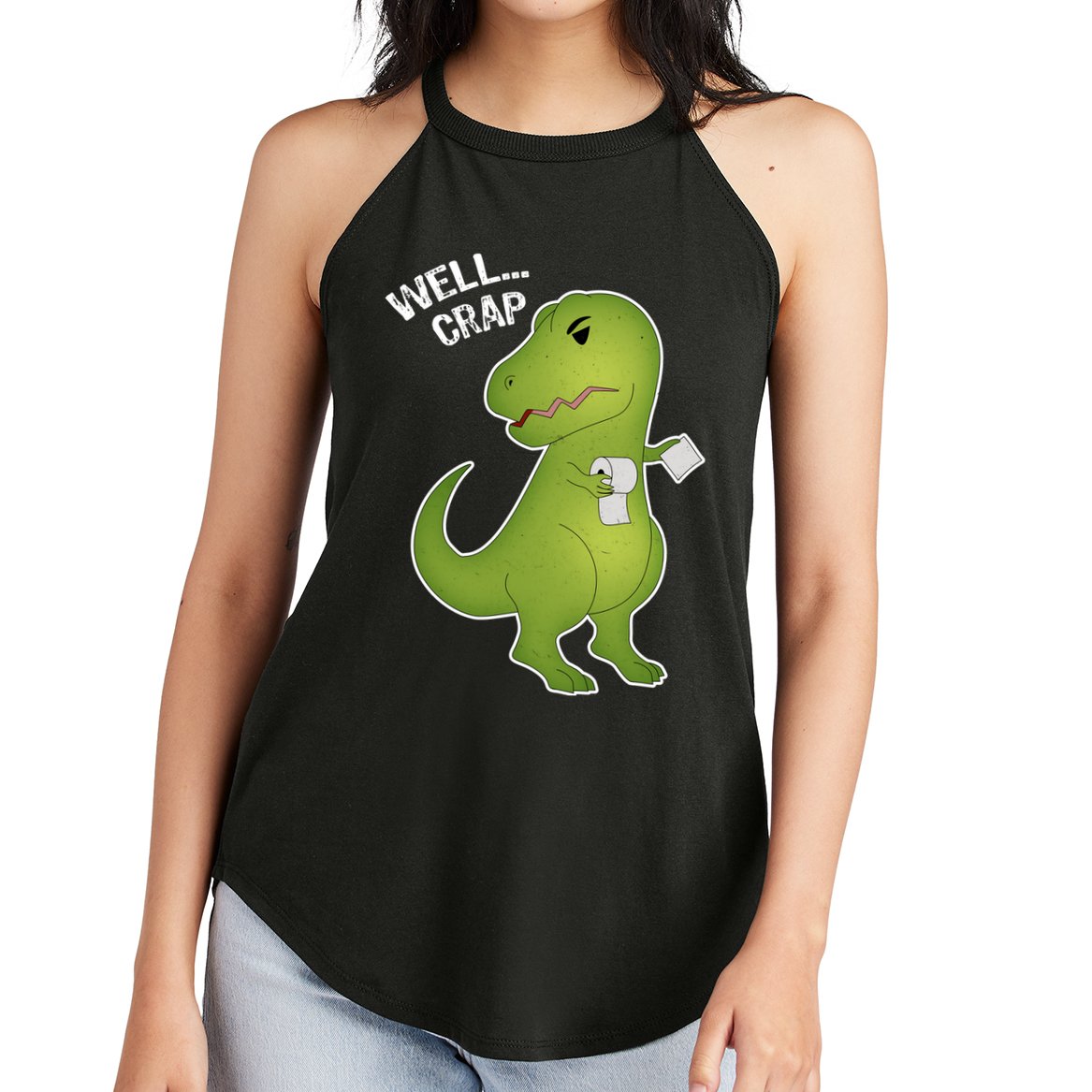 Well Crap Funny T-Rex Can't Wipe Women's Perfect Tri Rocker Tank