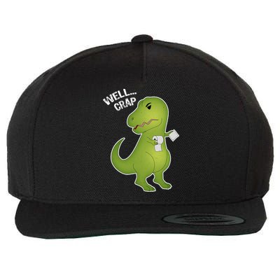 Well Crap Funny T-Rex Can't Wipe Wool Snapback Cap