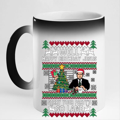 Well Happy Birthday Jesus Funny Quote Office Ugly Christmas 11oz Black Color Changing Mug