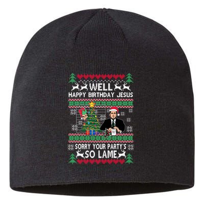 Well Happy Birthday Jesus Funny Quote Office Ugly Christmas Sustainable Beanie